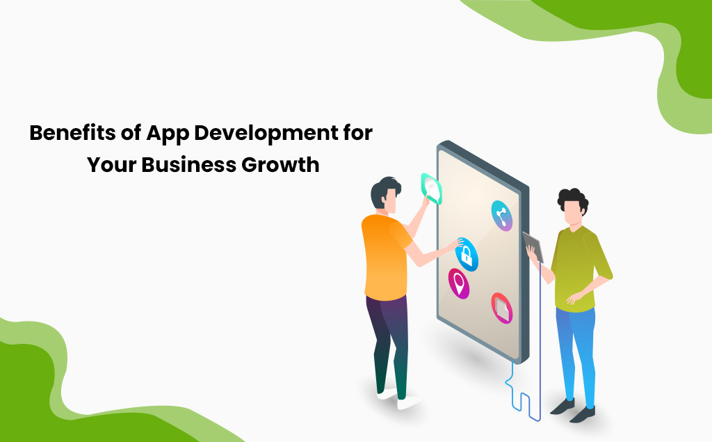 benefits of app development