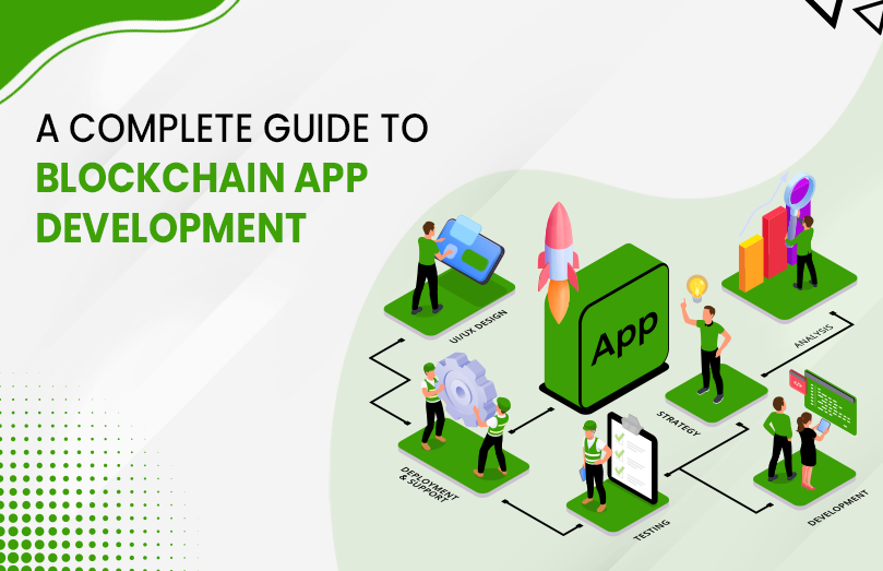 Blockchain App development complete guide