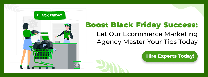 Get the best ecommerce marketing agency tips for black Friday sales