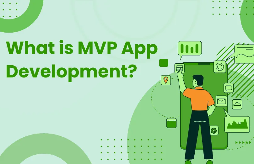 What is MVP App Development