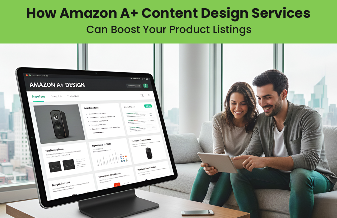 Amazon A+ Content Design Services | Boost Sales & Conversions
